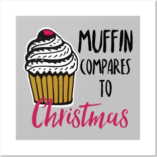 Muffin compares to Christmas, Funny Christmas pun Posters and Art